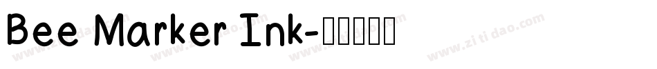 Bee Marker Ink字体转换